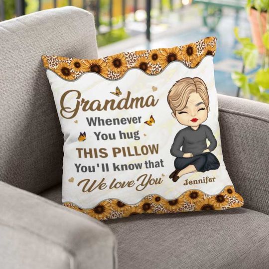 Whenever You Hug This Pillow You'll Know That We Love You Personalized Pillow