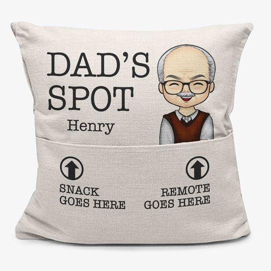 Daddy's Spot, Remote Go Here Too - Family Personalized Custom Pocket Pillow - Father's Day