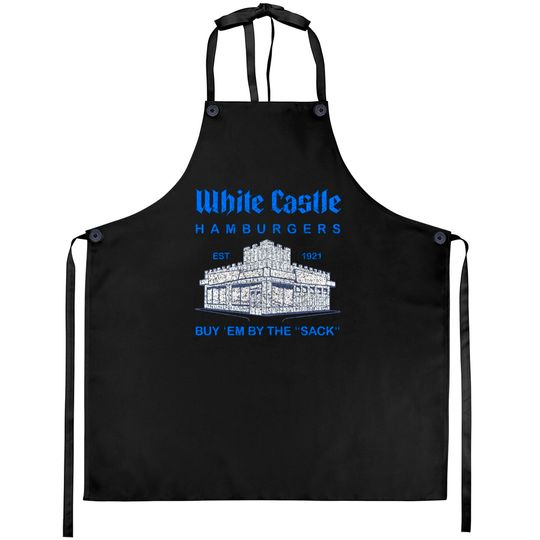 White Castle Hamburgers est 1992 buy em by the sack Aprons Aprons