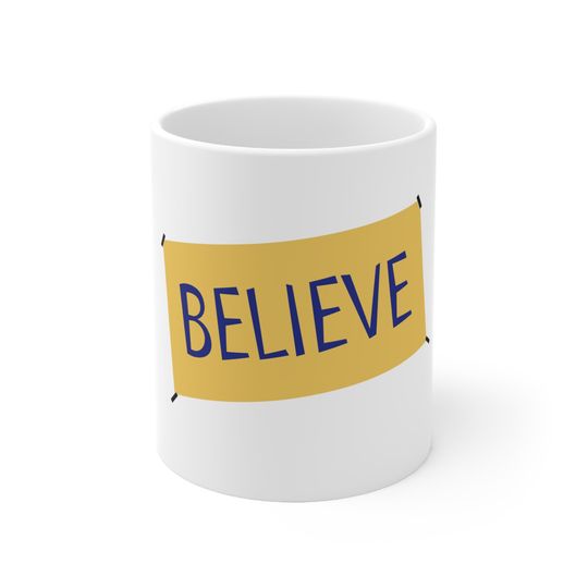 Ted Lasso Mug, Inspirational Believe Mug, Funny Ted Lasso Mug, Football Manager Mug, Coach Mug