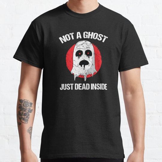 Halloween Not A Ghost Just Dead Inside Costume T-shirts