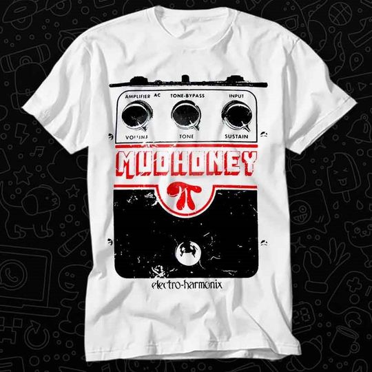 Mudhoney Electro Harmonix T Shirt Gift For Womens Mens Unisex Top Adult Tee Vintage Music Best Movie OZ156