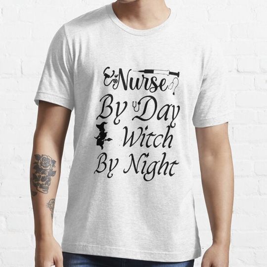 Nurse By Day Witch By Night-Halloween Gift for Nurse-Funny Nurse Halloween Shirt T-shirts