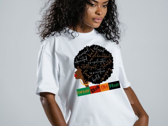 Forever Black Girl Magic, Afro Woman Shirt, Black History Month Shirt, Sistas Black Queen Tee, African American Girl Gift, Black Pride