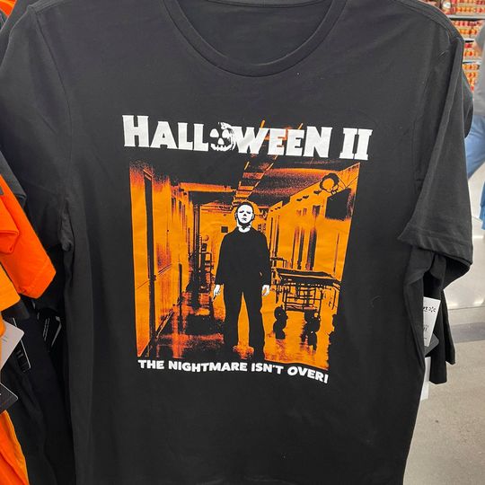 Halloween 2 The Nightmare Isn't Over Shirt