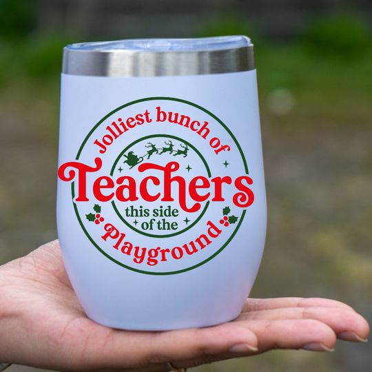 Jolliest Bunch of Teachers This Side of the Playground Christmas Tumbler