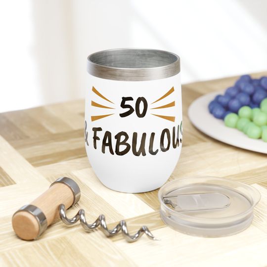 50 & Fabulous - Chill Tumbler