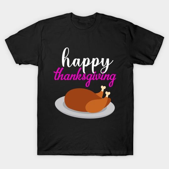 Happy Thanksgiving Turkey Pattern - Thanksgiving Day - T-Shirt