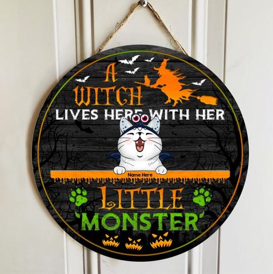 Personalized A Witch Lives Here With Her Little Monster Door Sign