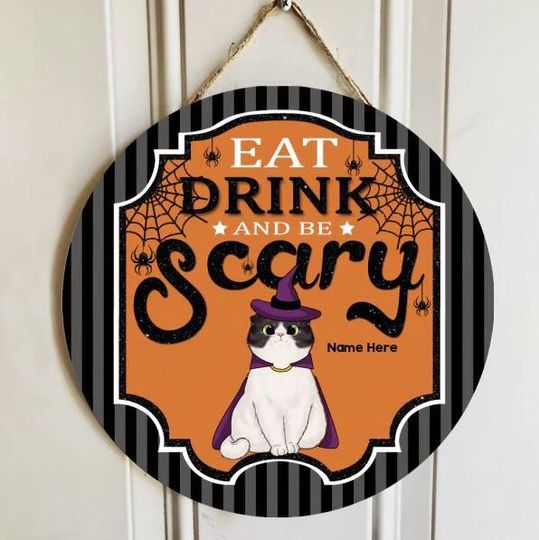 Personalized Eat Drink And Be Scary Door Sign
