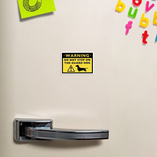 Humorous Dachshund Guard Dog Warning Magnet