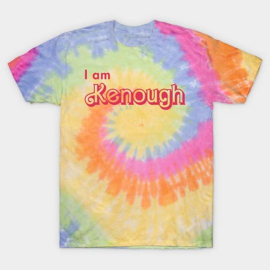 I Am Kenough Barbie Movie Tie Dye T-Shirt