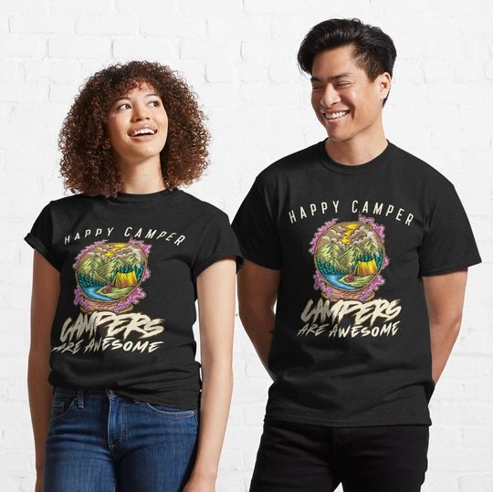 Campers Are Awesome Classic T-Shirt Camper lover