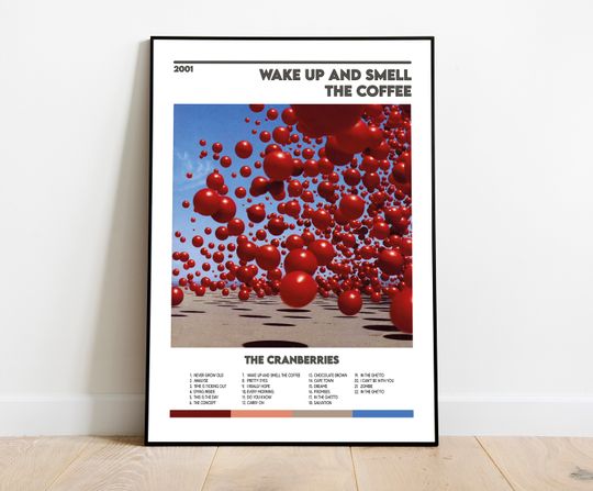 The Cranberries - Wake Up and Smell the Coffee - Retro Music Album Poster