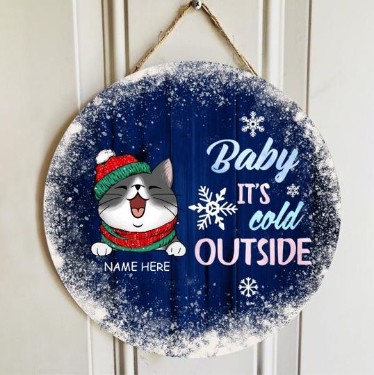 Personalized Baby It's Cold Outside Door Sign
