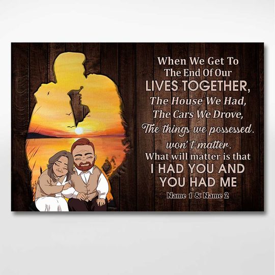 When We Get To The End - Personalized Couple Poster