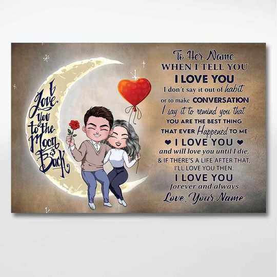 I Love You To The Moon And Back - Personalized Couple Poster