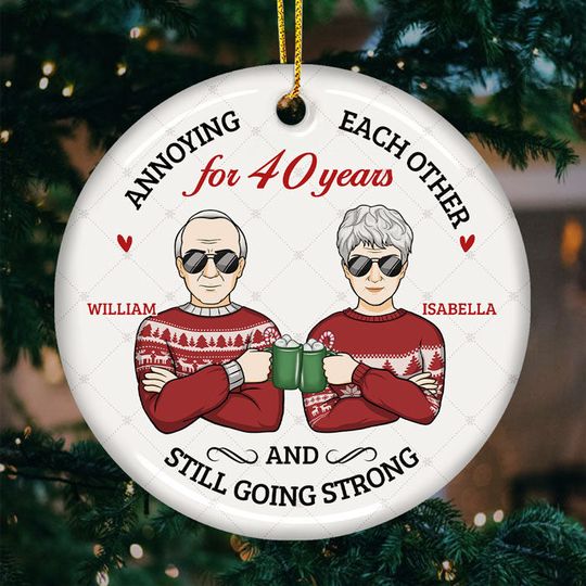 Annoying Each Other And Still Going Strong - Personalized Custom Round Shaped Ceramic Christmas Ornament