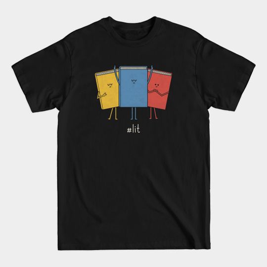Lit - Books - T-Shirt