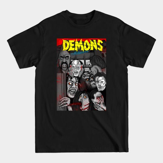 Demons movie art - Demons - T-Shirt