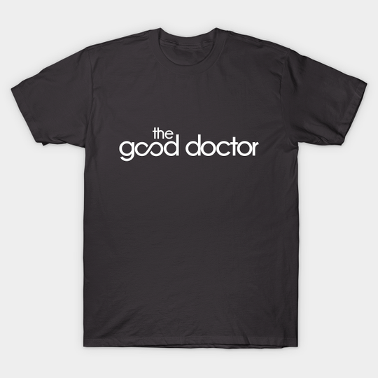 The Good Doctor Logo Intro - The Good Doctor - T-Shirt