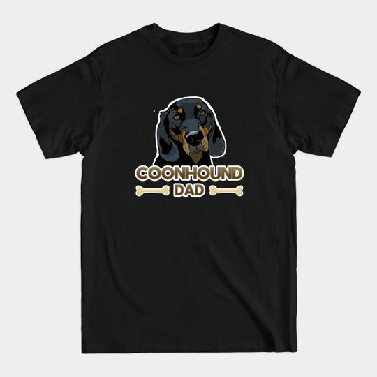 Black And Tan Coonhound - Coonhound Dad - Black And Tan Coonhound - T-Shirt
