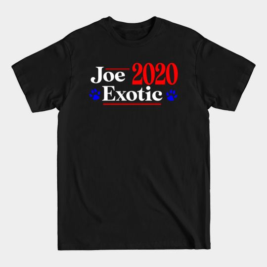 Joe Exotic 2020 - Joe Exotic - T-Shirt