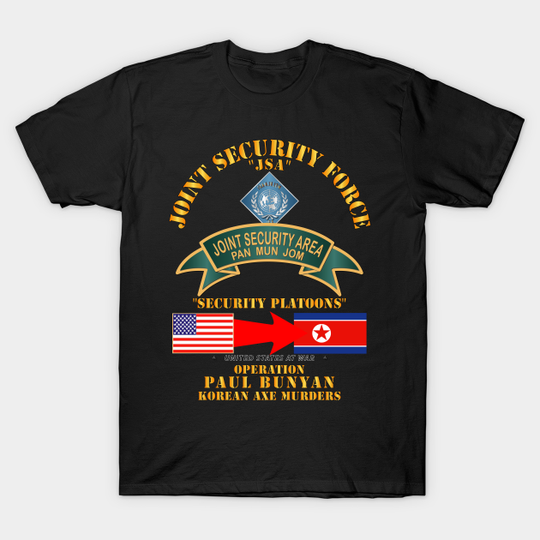 Operation Paul Bunyan - Joint Security Force - Korea - Ax - T-Shirt