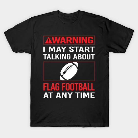 Red Warning Flag Football - Flag Football - T-Shirt