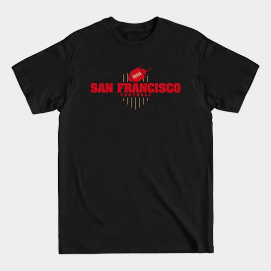 San Francisco Football Team Color - San Francisco Football - T-Shirt
