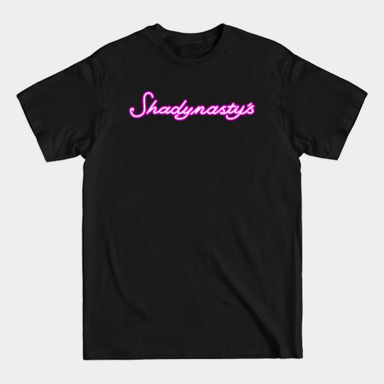 Shadynasty's - Its Always Sunny In Philadelphia - T-Shirt