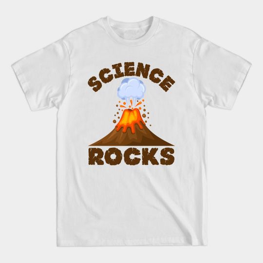 Science Rocks Shirt - Volcano - Science - T-Shirt