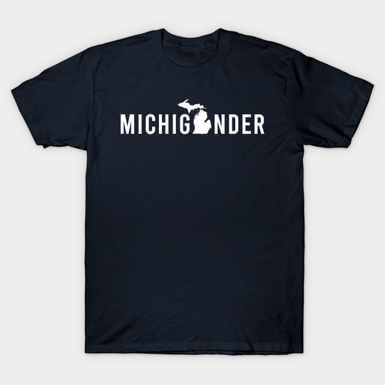 Proud Michigander, Michigan Pride from Midwest Mitten State - Michigan - T-Shirt