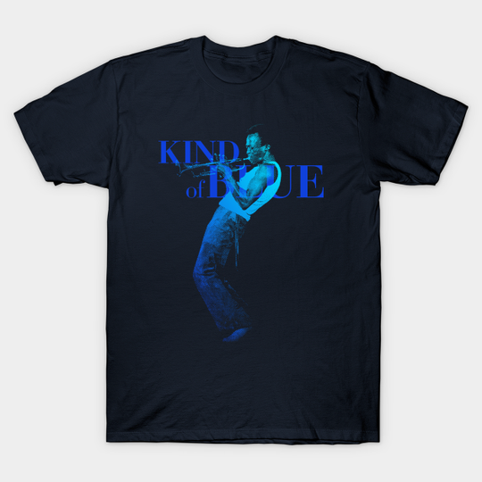 Kind of blue - Jazz - T-Shirt
