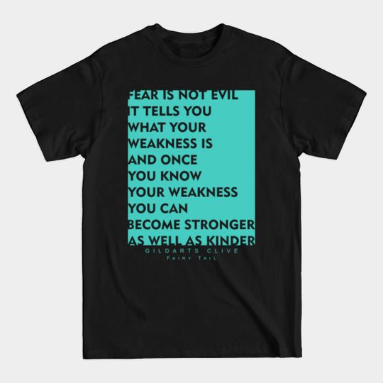 Gildarts Quote - Fairy Tail - T-Shirt