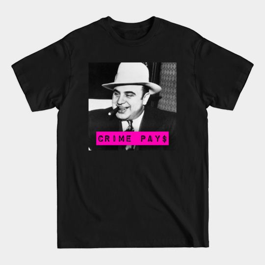 Crime Pays feat Al Capone - Al Capone - T-Shirt