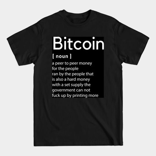 Bitcoin Definition - Bitcoin - T-Shirt