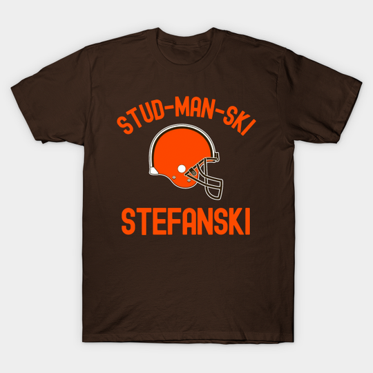 Stud Stefanski - Cleveland Browns - T-Shirt