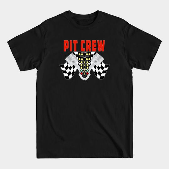 Pit Crew with Racing Flag Racing Tree and Pistons - Pit Crew - T-Shirt