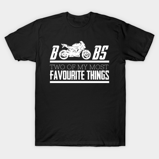 Motocross Bike Motorcycle BOOBS Favourite - Dirt Bike - T-Shirt