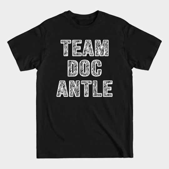 Team Doc Antle - Doc Antle - T-Shirt