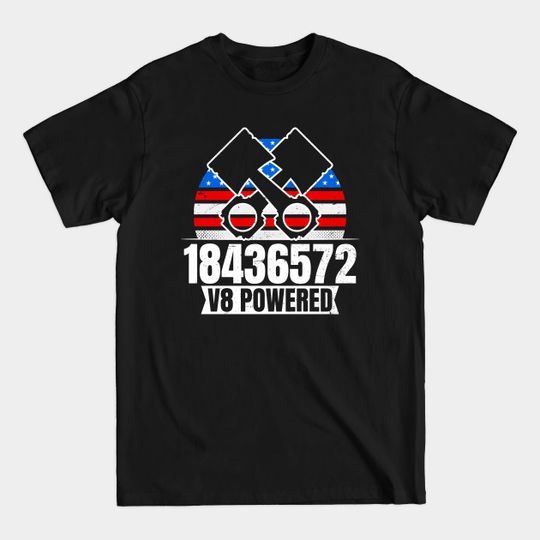 V8 Engine Shirt | American 18436572 Powered Gift - V8 Engine - T-Shirt