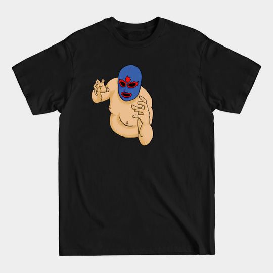 I’ll wrestle you, punk! - Wrestling - T-Shirt