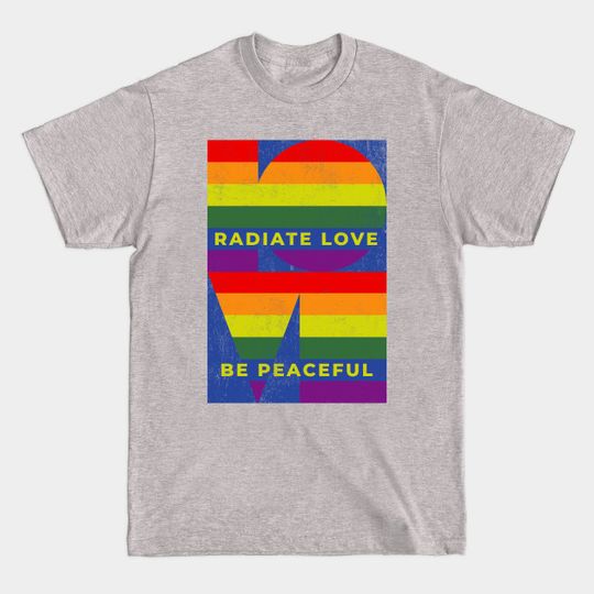 Pride | Radiate Love - Lgbtq Pride - T-Shirt