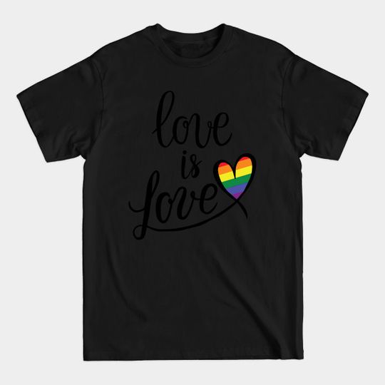 LGBT - Love is Love - Lgbt - T-Shirt