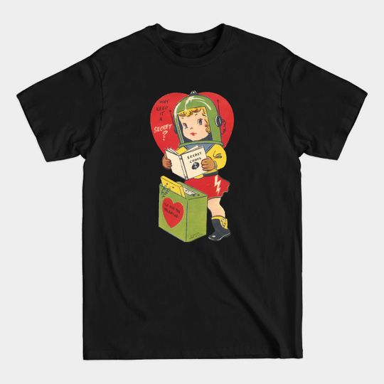 Space Girl Secret Code Valentine - Valentine - T-Shirt