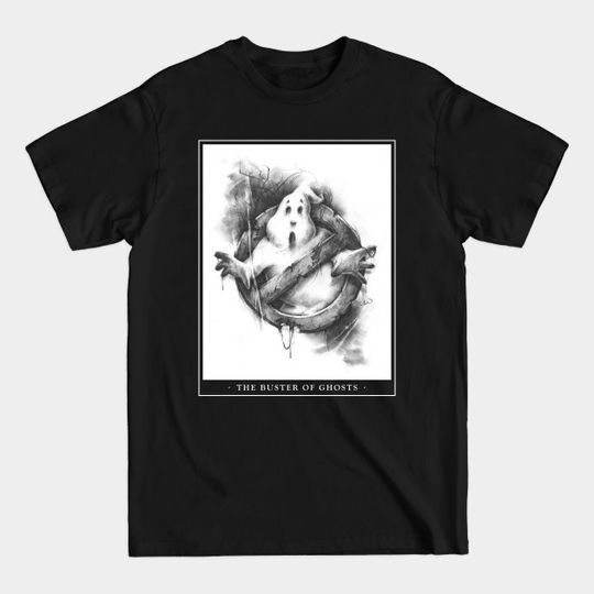 The Buster of Ghosts - Ghost - T-Shirt