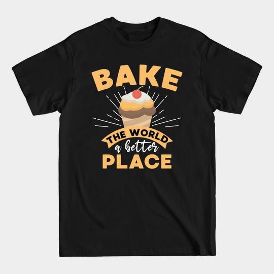 Baker Cupcake - Baker - T-Shirt