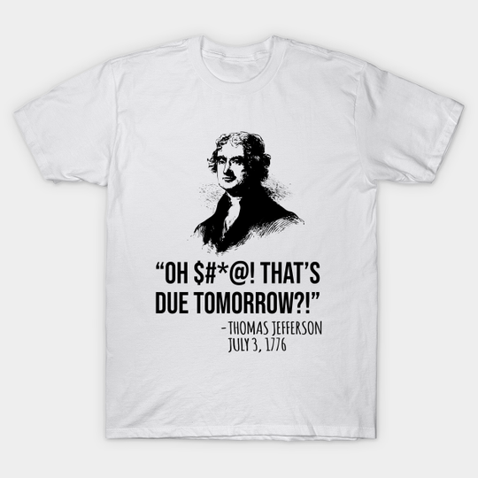Thomas Jefferson - Thomas Jefferson - T-Shirt