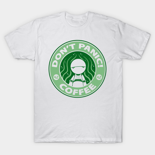 Don't Panic! Coffee - The Hitchhikers Guide To The Galaxy - T-Shirt